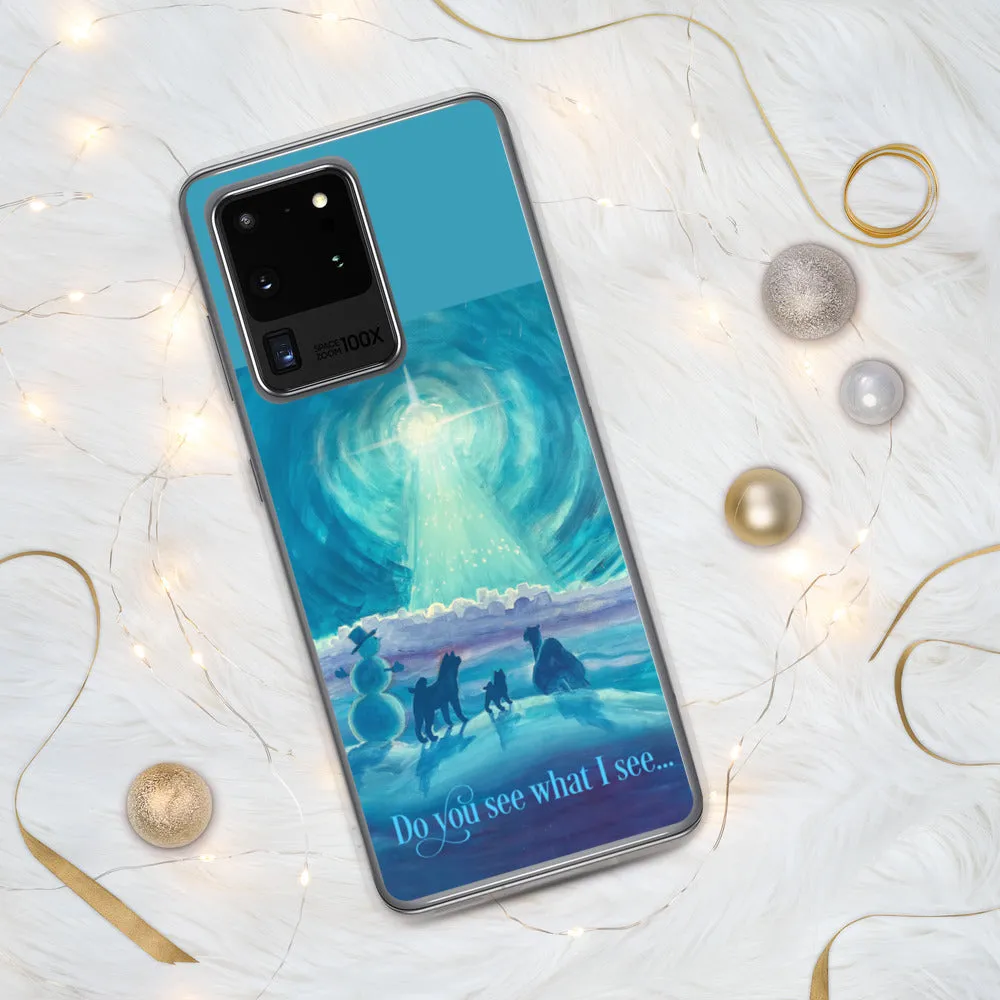 Do You See What I See Samsung Case